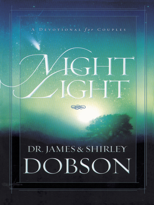 Title details for Night Light by James C. Dobson - Wait list